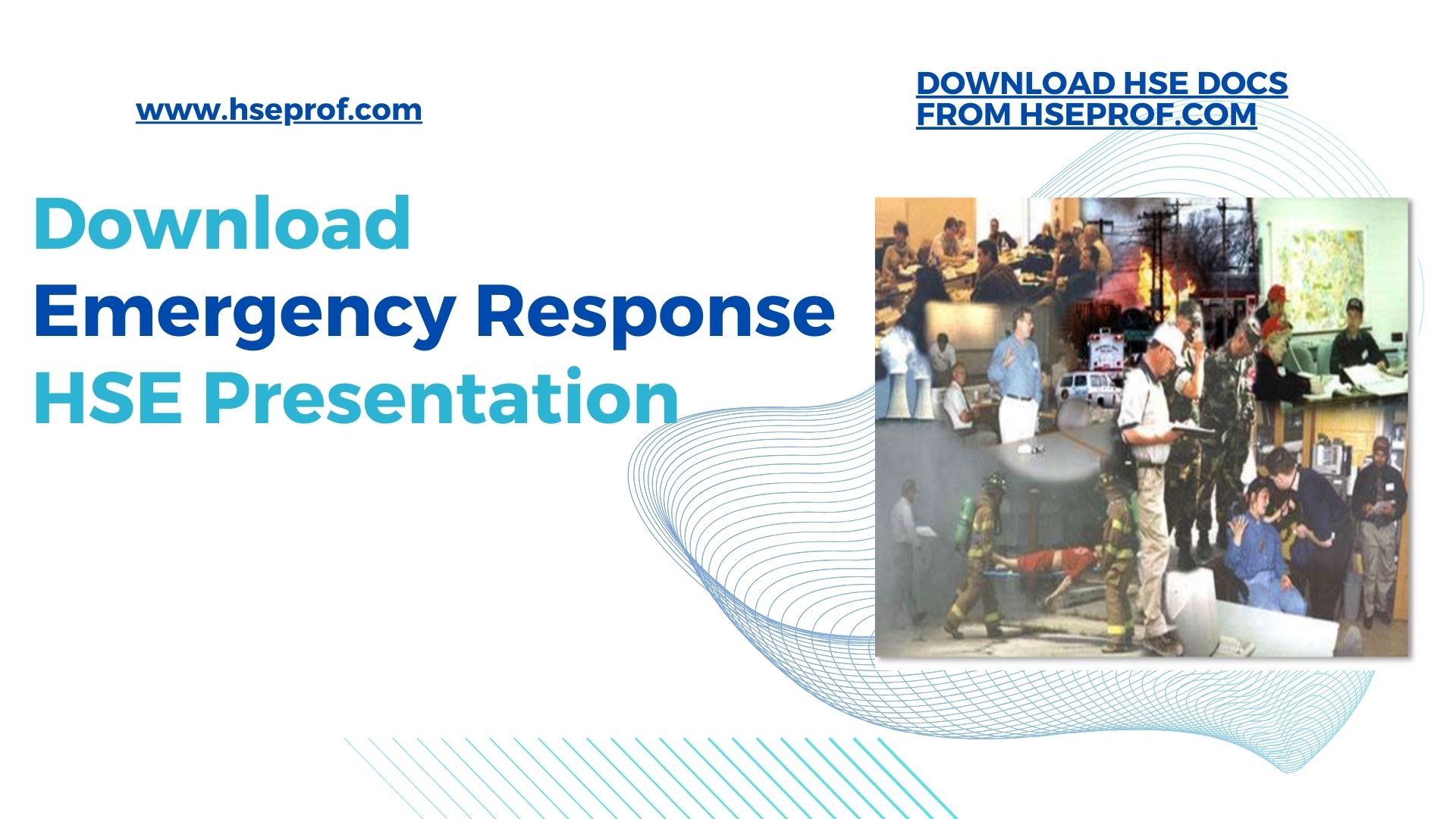 HSE Presentation on Emergency Response hseprof.com