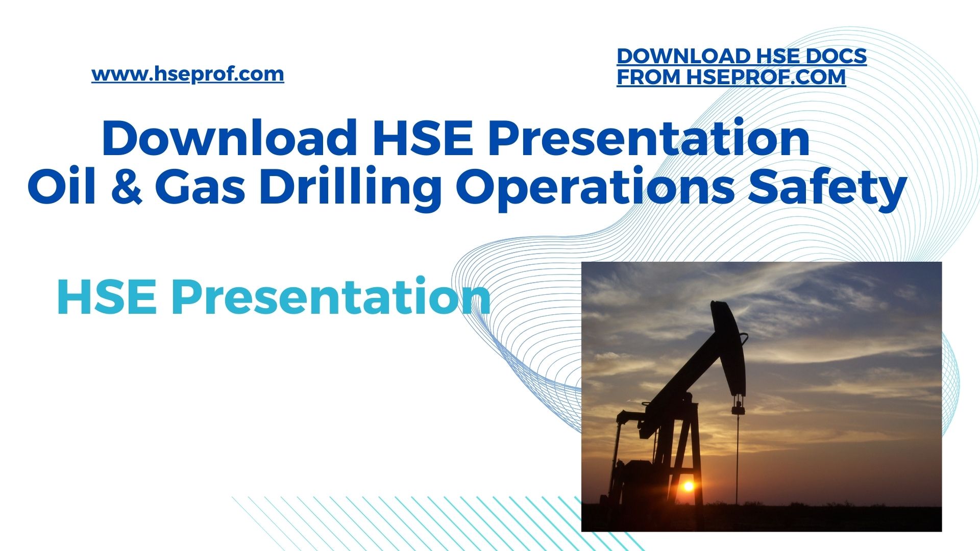 Safety in Oil & Gas Drilling Operations
