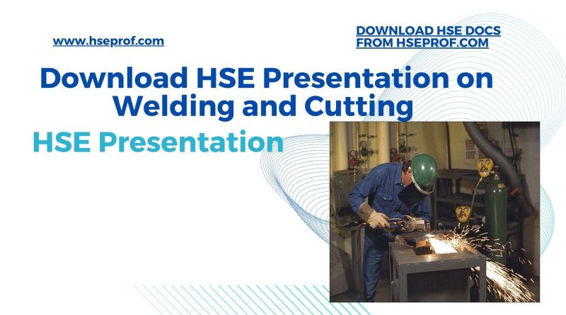 HSE Docs | Download HSE Presentation on Welding & Cutting