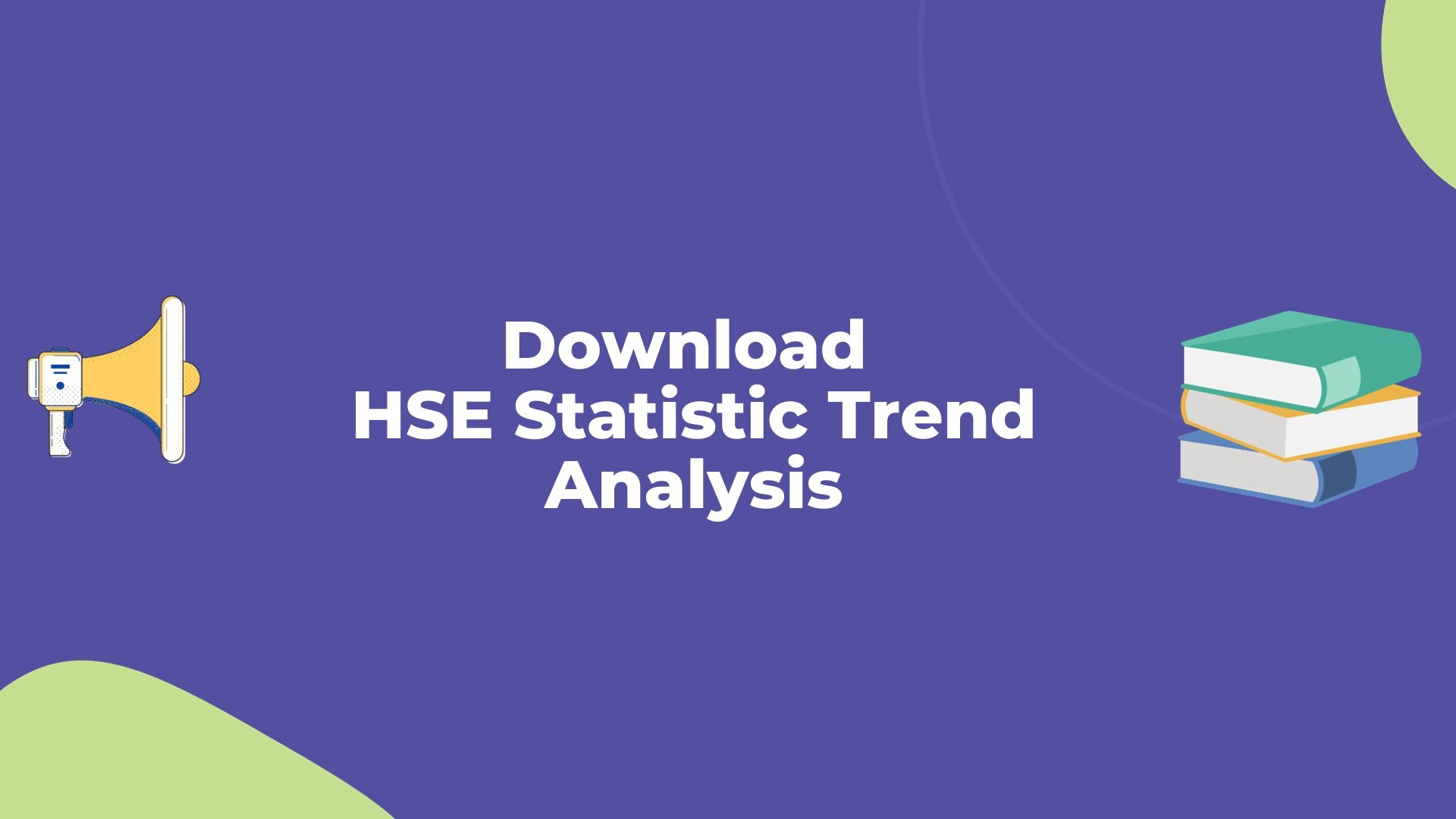 HSE Statistic Trend Analysis