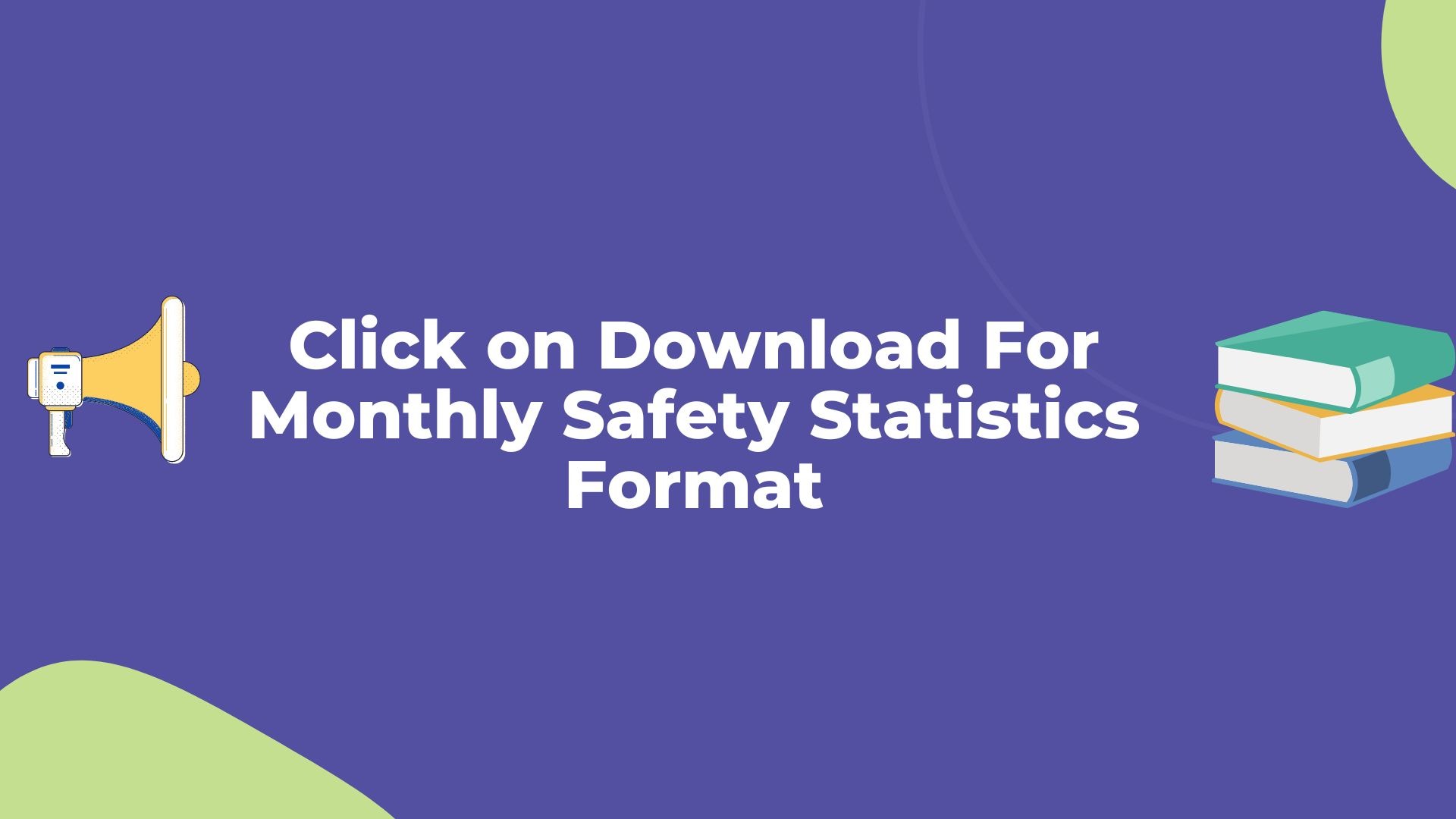 Download  Monthly Safety Statistics Format